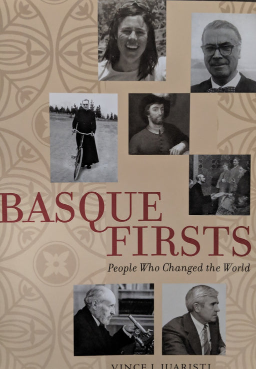 Basque Firsts People Who Changed the World