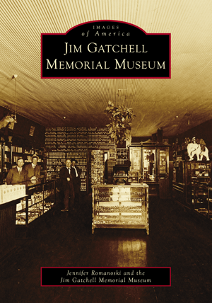 Jim Gatchell Memorial Museum Book